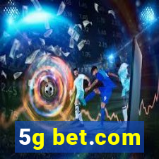 5g bet.com